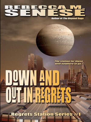 cover image of Down and Out in Regrets